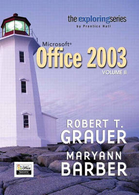 Book cover for Exploring Microsoft Office 2003 Volume 2- Adhesive Bound