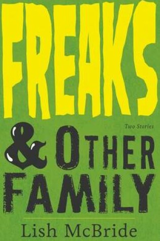 Cover of Freaks & Other Family