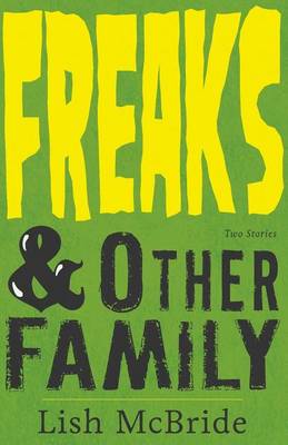 Book cover for Freaks & Other Family