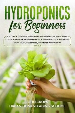 Cover of Hydroponics for Beginners