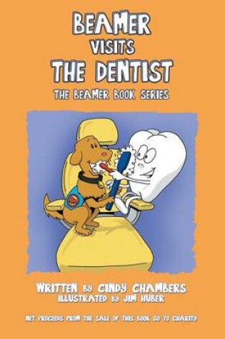 Cover of Beamer Visits the Dentist