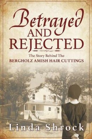 Cover of Betrayed and Rejected