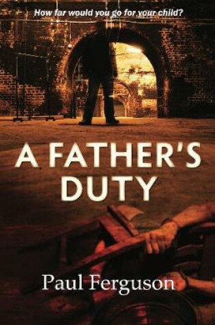 Cover of A Father's Duty