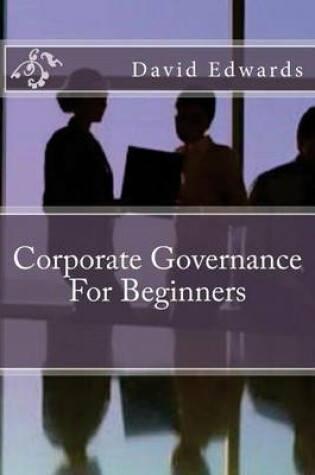 Cover of Corporate Governance for Beginners