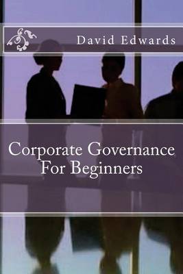 Book cover for Corporate Governance for Beginners