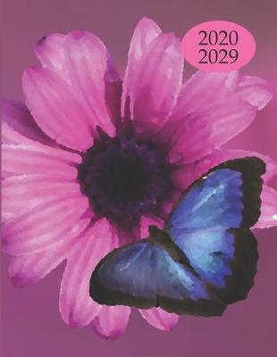 Cover of 2020-2029 10 Ten Year Planner Monthly Calendar Butterflies Goals Agenda Schedule Organizer