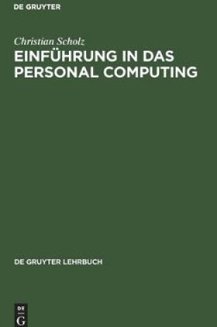 Cover of Einführung in das Personal Computing