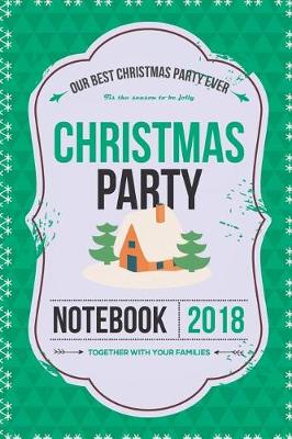 Book cover for Christmas Party Notebook 2018
