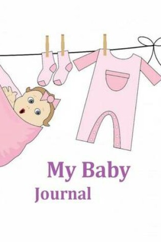 Cover of My Baby Journal