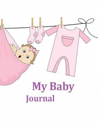 Book cover for My Baby Journal