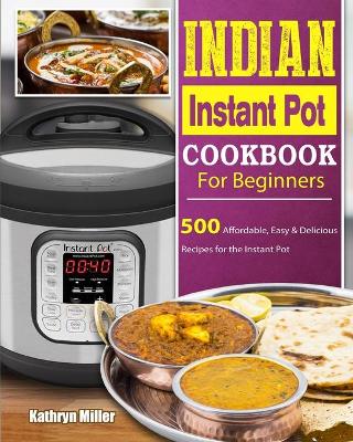 Book cover for Indian Instant Pot Cookbook For Beginners