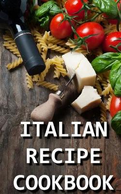 Book cover for Italian Recipe Cookbook