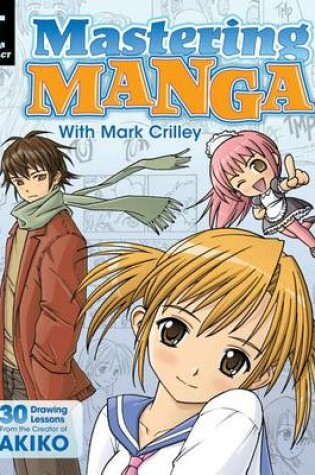 Cover of Mastering Manga with Mark Crilley