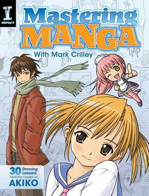 Book cover for Mastering Manga with Mark Crilley