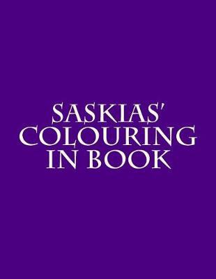 Book cover for Saskias' Colouring in Book