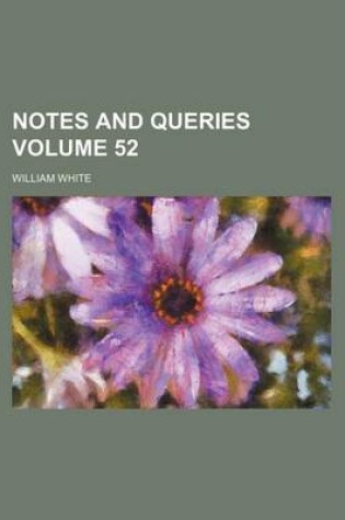 Cover of Notes and Queries Volume 52