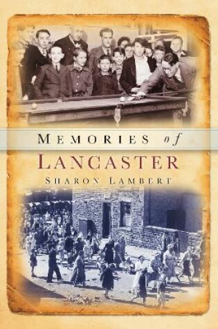 Cover of Memories of Lancaster