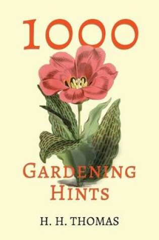 Cover of 1,000 Gardening Hints
