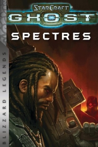 Cover of StarCraft: Ghost - Spectres - Blizzard Legends