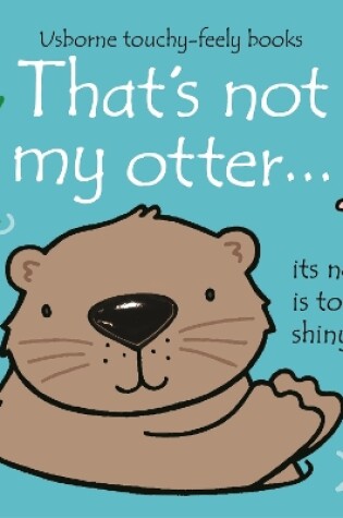 Cover of That's not my otter…