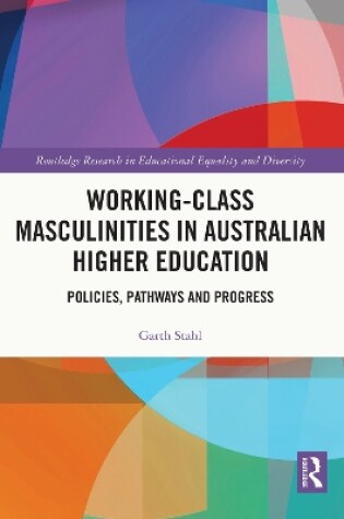 Cover of Working-Class Masculinities in Australian Higher Education