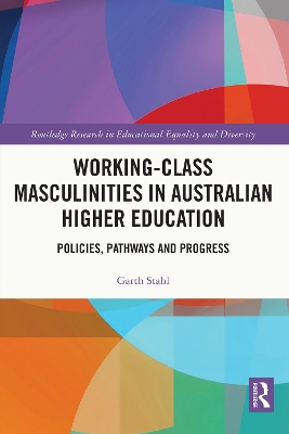 Book cover for Working-Class Masculinities in Australian Higher Education