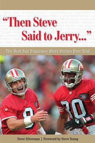 Cover of "Then Steve Said to Jerry. . ."