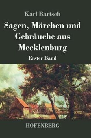 Cover of Sagen, Märchen und Gebräuche aus Mecklenburg