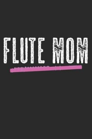 Cover of Flute Mom