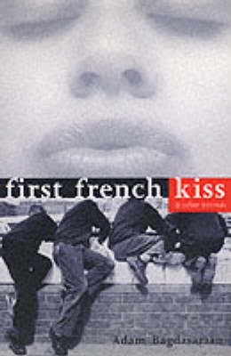 Book cover for First French Kiss And Other Traumas