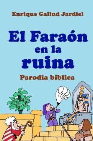 Cover of El Faraón en la ruina