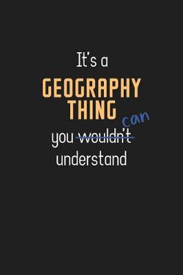 Book cover for It's a Geography Thing You Can Understand