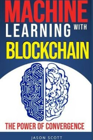 Cover of Machine Learning with Blockchain