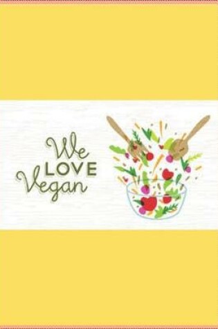 Cover of We Love Vegan