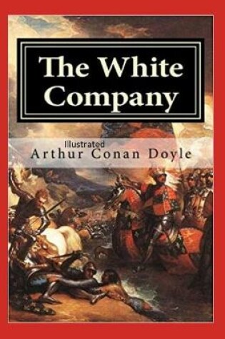 Cover of The White Company Illustrated