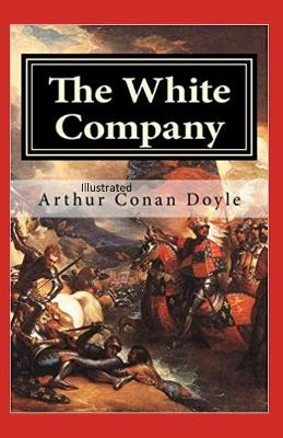 Book cover for The White Company Illustrated