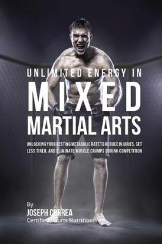 Cover of Unlimited Energy in Mixed Martial Arts