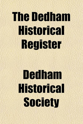 Book cover for The Dedham Historical Register