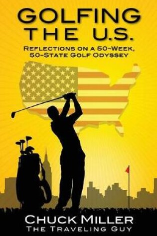Cover of Golfing the U.S.