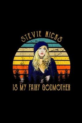 Book cover for Vintage Stevie tees Nicks Funny Music Is My Fairy Godmother
