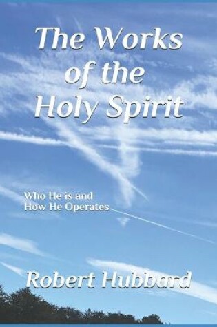 Cover of The Works of The Holy Spirit