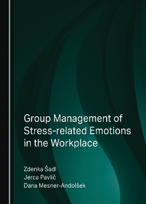 Book cover for Group Management of Stress-related Emotions in the Workplace