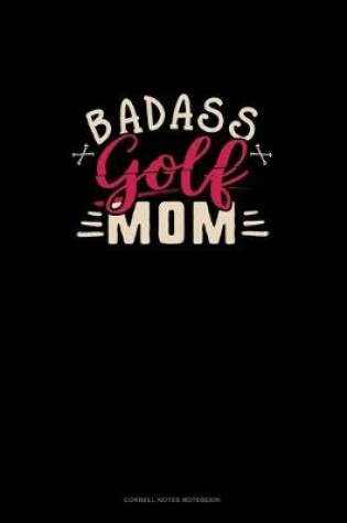 Cover of Badass Golf Mom