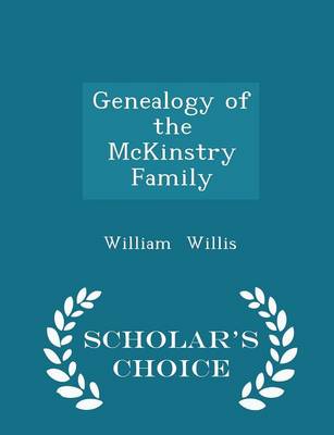 Book cover for Genealogy of the McKinstry Family - Scholar's Choice Edition