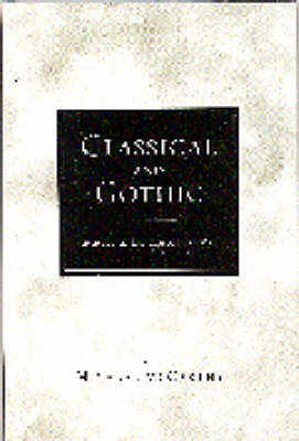 Book cover for Classical and Gothic