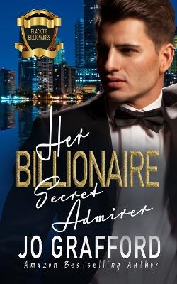 Book cover for Her Billionaire Secret Admirer