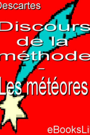 Cover of Discours de La Mthode - Les Mtores