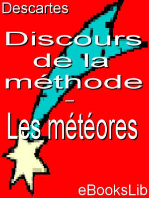 Book cover for Discours de La Mthode - Les Mtores