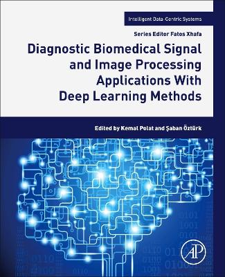 Cover of Diagnostic Biomedical Signal and Image Processing Applications