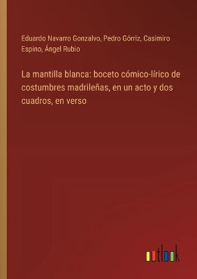 Book cover for La mantilla blanca